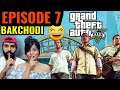 GTA 5 GAMEPLAY EPISODE 7 FULL BAKCHODI live stream hindi