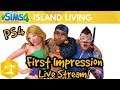 Is SIMS 4 Island Living any good on the PS4? - First Impression Live Stream