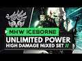 Monster Hunter World Iceborne | UNLIMITED POWER High Damage Mixed Set