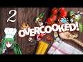 Overcooked Again - ep 2 | Next Level Strats