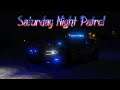 Satuday Night Patrol! ( FiveM I PC )