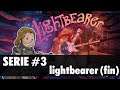 [SERIE #3] WE HAPPY FEW : Lightbearer (FIN)