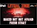 State of Decay 2 - Lethal Zone Naked but not Afraid Fresh Start | EP #3