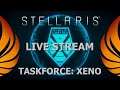 Stellaris - Task Force: Xeno Season 2 - Stream 06