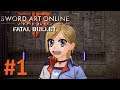 Sword Art Online: Fatal Bullet #1 - I Want Back On, Mister Bones.