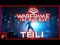 The New War | Teil 1 - Warframe