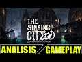 THE SINKING CITY  EN BUSCA DE LA VERDAD  ANALISIS GAMEPLAY ESPAÑOL