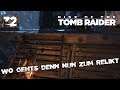 Ⓥ Rise of the Tomb Raider  - Wo gehts denn nun zum Relikt #32 - [Deutsch] [HD]