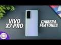 Vivo X70 Pro Camera Features, Tips and Tricks