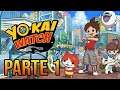 YO-KAI WATCH | PARTE #1 | A CAPTURAR YO-KAI en 2021 Gameplay Español