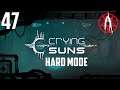 Alphiks Goes to Space: Crying Suns (Hard Mode) - Episode 47 [Insert Witty Title Here]