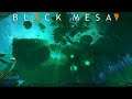 Black Mesa | Part 26 | Mind Blowingly Beautiful