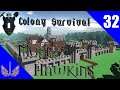 Colony Survival - Mount Hawkins - Regaining Basic Balance - Episode 32