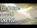 Eden's Gate: Descent - GNB POV (FFXIV Shadowbringers)