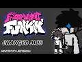 FRIDAY NIGHT FUNKIN CHANGED ANDROID - FRIDAY NIGHT FUNKIN INDONESIA