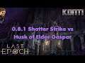 Last Epoch 0.8.1 - Shatter Strike Spellblade vs The Husk of Elder Gaspar - lvl 90 timeline