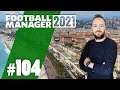 Lets Play Football Manager 2021 Karriere 2 | #104 - Ronaldo zu Nizza?