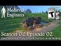 Medieval Engineers (Season 02 Episode 02) Clang Strikes with Flying Debris!