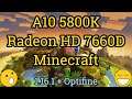 A10 5800K + Radeon HD 7660D = MINECRAFT