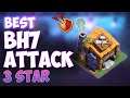 COC BEST BH7 ATTACK  STRATEGY! 3 STAR MAX BUILDER HALL 7 BASE - CLASH OF CLANS #3