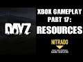 DAYZ Xbox One Gameplay Part 18: Gathering Resources In Livonia