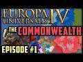 Europa Universalis 4 - The Commonwealth Episode 1