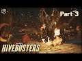Hivebusters Co-op Campaign Playthrough Part 3: Chapter 3-4 (Gears 5 DLC)
