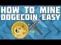 How to Earn Dogecoin on PC in 2021! Crypto Mining Setup Tutorial!