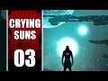 L'Enfant Neo-N | CRYING SUNS 03 gameplay let's play PC