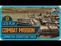 LIVE Lets Play: COMBAT MISSION - Fortress Italy | #13 Conrath's Counterattack (deutsch)