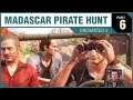 MADASCAR PIRATE HUNT - Uncharted 4 - PART 06