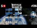 Space Engineers S3-026: Yarrr Vol. 2