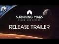 Surviving Mars: Below and Beyond | Release Trailer
