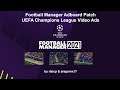 UEFA Champions League video adboards for Football Manager 2021