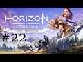 #22 - Horizon Zero Dawn - (Clearing out the Map)
