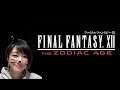 単発【FF12リマスター】やれるとこまでやってみる!「ファイナルファンタジー12 ザ ゾディアック エイジ」【おに子】 女性実況
