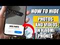 How to Hide Photos in Mi Phone | Hide Photos and Video in any Xiaomi Phones