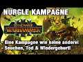 NURGLE KAMPAGNE - ALLES IST ANDERS! Kreislauf des Lebens, Seuchen und Kulte Total War: Warhammer 3