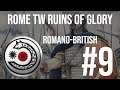Rome Total War: Ruins of Glory - Romano-British #9