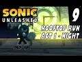 Sonic Unleashed - Act 9: Rooftop Run I (Act 1 - Night)