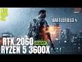 Battlefield 4 | Ryzen 5 3600x + RTX 2060 Super | 1080p, 1440p, 2160p benchmarks!