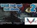 Devil May Cry 5 - Vergil Hell and Hell Mode (Part 2) (Stream 17/01/21)