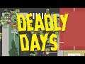DGA Plays: Deadly Days - Claim Your "DAD" Skin! (Ep. 5 - Gameplay / Let's Play)