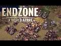 EndZone - A World Apart - #1 - Le Banished post-apocalyptique!