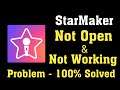 How To Fix StarMaker Not Open Problem Android & Ios || StarMaker Not Working Problem Android & Ios