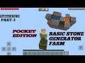 I MADE AN BASIC STONE GENERATOR FARM///MINECRAFT ONE BLOCK SERIES PART:- 3///(POCKET EDITION)