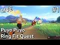 「LIVE」Puyo Puyo Ring Fit Quest (#1)