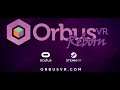 OrbusVR: Reborn – Launch Trailer | SteamVR & Oculus