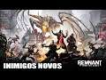 REMNANT FROM THE ASHES #9 - NOVOS MOBS FORTOES E PARRUDOS DIFERENCIADOS