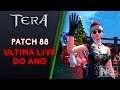 TERA - PATCH 88, ULTIMA LIVE DO ANO